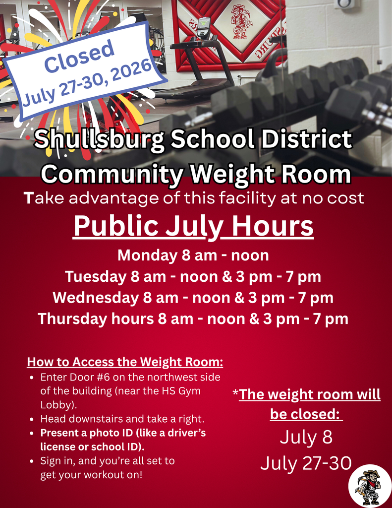 Poster for Shullsburg School District Community Weight Room. It is closed July 27-30, 2026. Open hours listed.