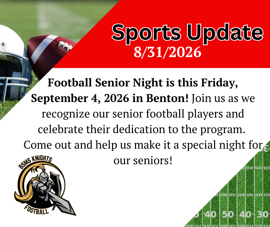 Football helmet and ball on field. Text: "Sports Update 8/31/2026 Football Senior Night is September 4, 2026 in Benton."