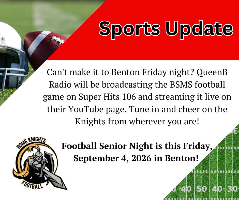 Sports update poster with a football and helmet. It reads, "QueenB Radio will broadcast the BSHS football game."