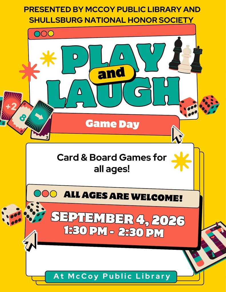 Yellow poster advertises Play and Laugh Game Day at McCoy Public Library. Features dice, chess pieces, and text. Date: September 4, 2026, 1:30-2:30 PM.
