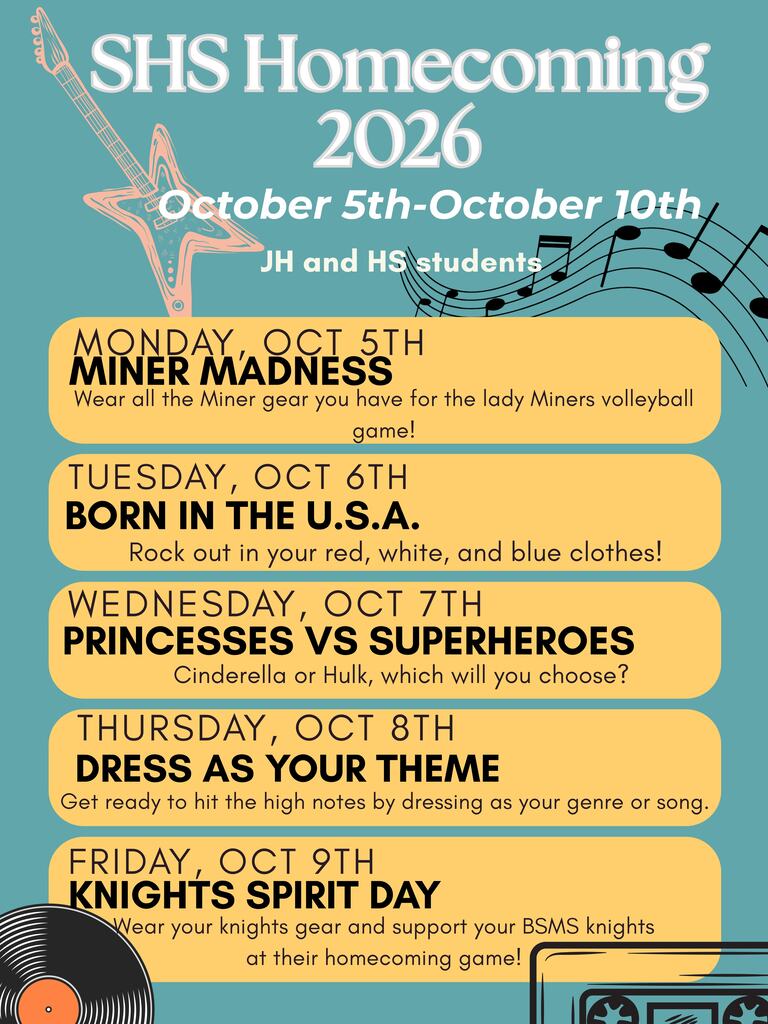 Poster showing days of homecoming week. Dates and themes: Miner Madness, Born in U.S.A., Princesses vs. Superheroes, Dress as Your Theme, Knights Spirit Day.