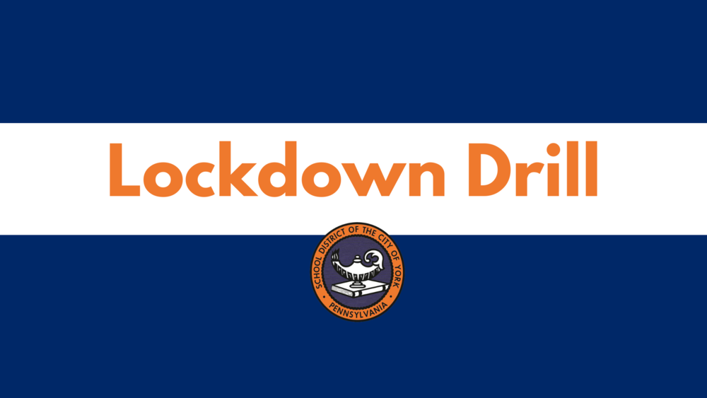 Blue and white graphic with the words "Lockdown Drill" and the district logo