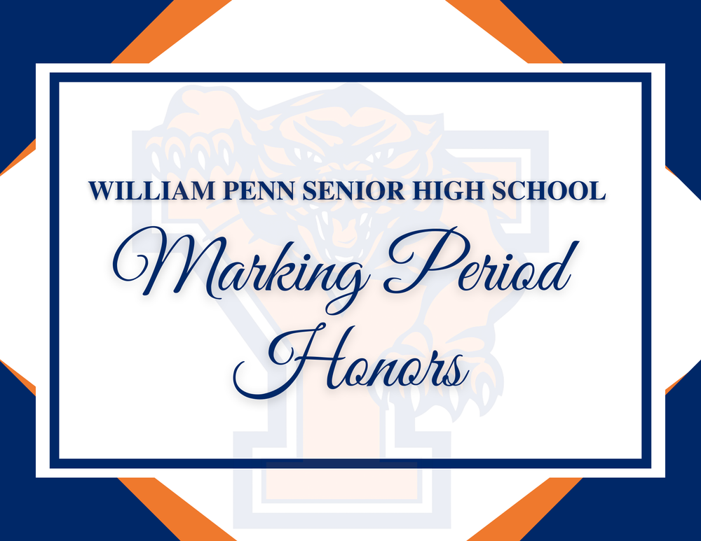 Graphic that says "William Penn Senior High School Marking Period Honors" with the Bearcat Y Logo