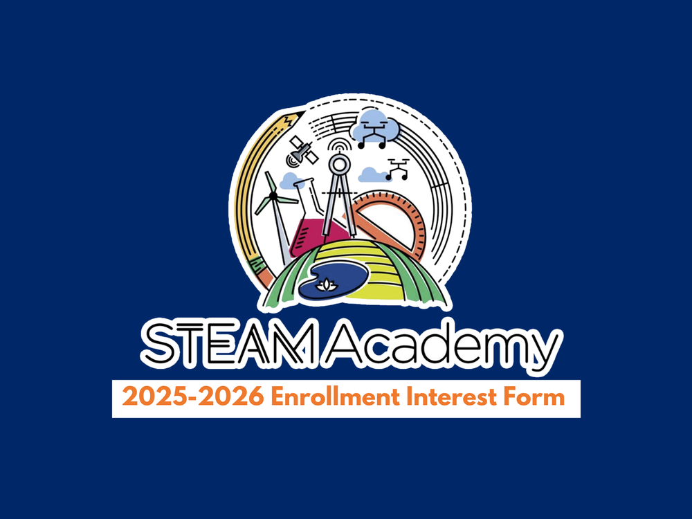 STEAM Academy logo with the words "2025-2026 Enrollment Interest Form" 