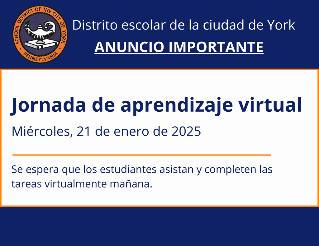 Blue and orange graphic that says the School District of the City of York will have a Virtual Learning Day on January 22, 2025