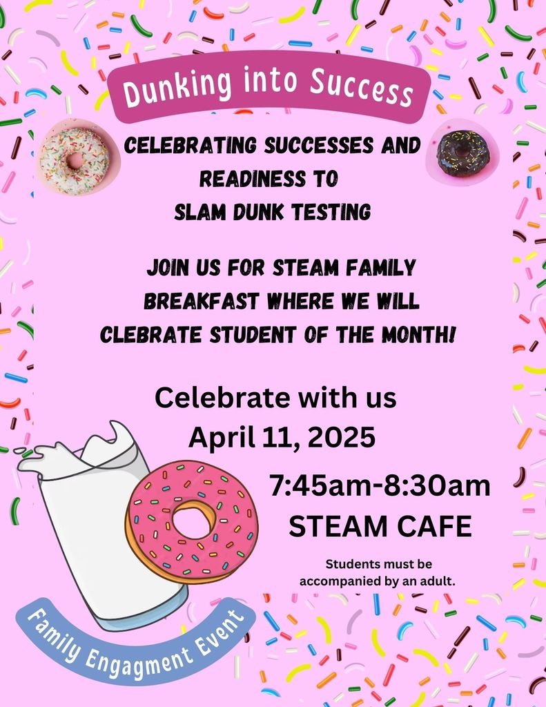 STEAM: Dunking into Success Family Breakfast and Student of the Month Flyer