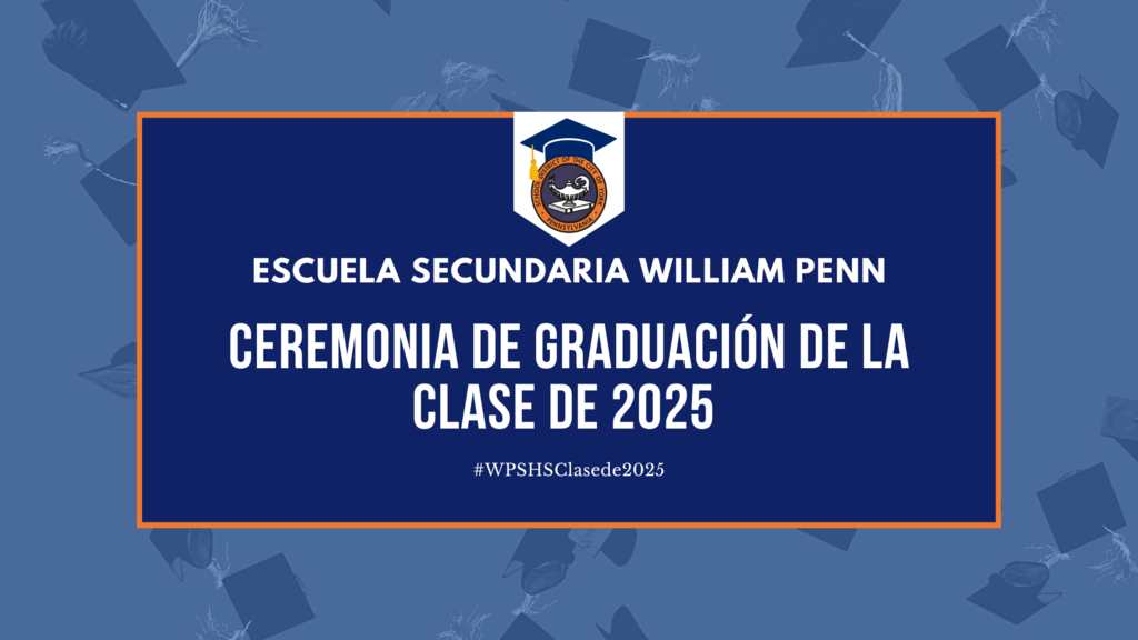 William Penn Senior High School Class of 2025 Graduation Ceremony Banner