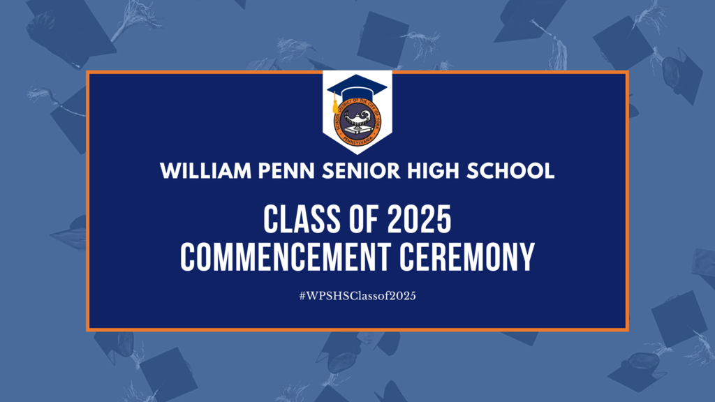 William Penn Senior High School Class of 2025 Graduation Ceremony Banner