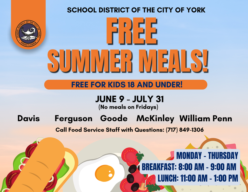 Colorful flyer for the School District of the City of York promoting free summer meals for kids 18 and under, June 9 to July 31. Details include breakfast and lunch times, meal locations, and contact information.