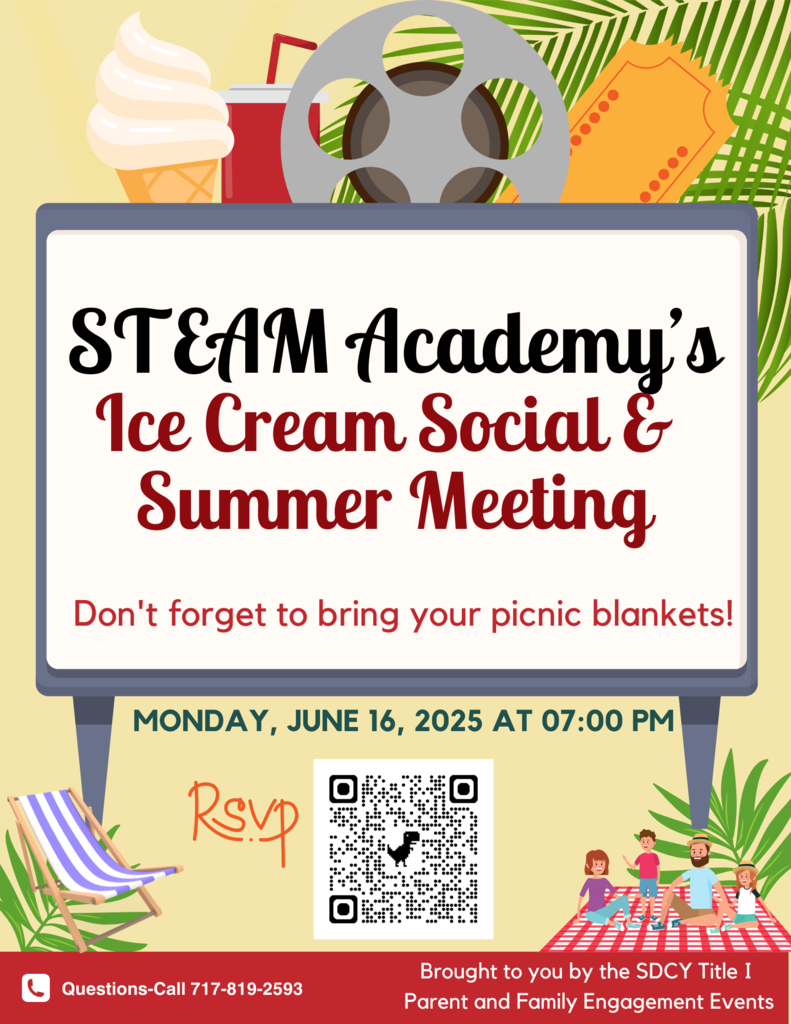 Poster for STEAM Academy’s Ice Cream Social & Summer Meeting on June 16, 2025, at 7 PM, with picnic and ice cream graphics, RSVP QR code, and reminder to bring picnic blankets. Contact info and sponsor noted at bottom.