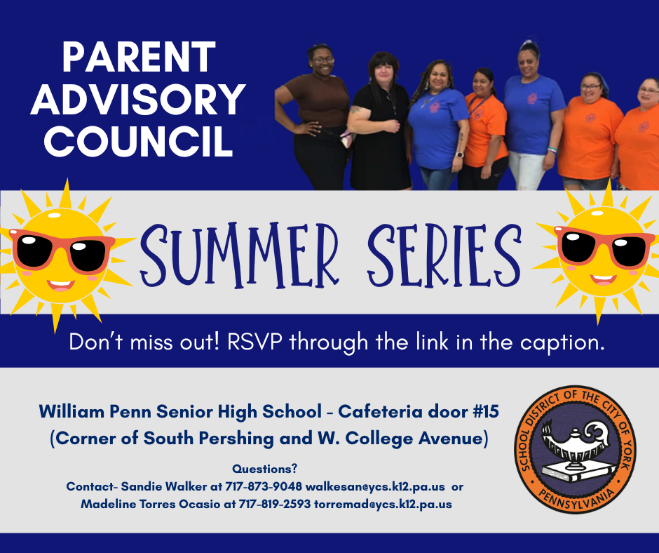 A vibrant flyer for the Parent Advisory Council's Summer Series event at William Penn Senior High School, featuring contact information and RSVP details.