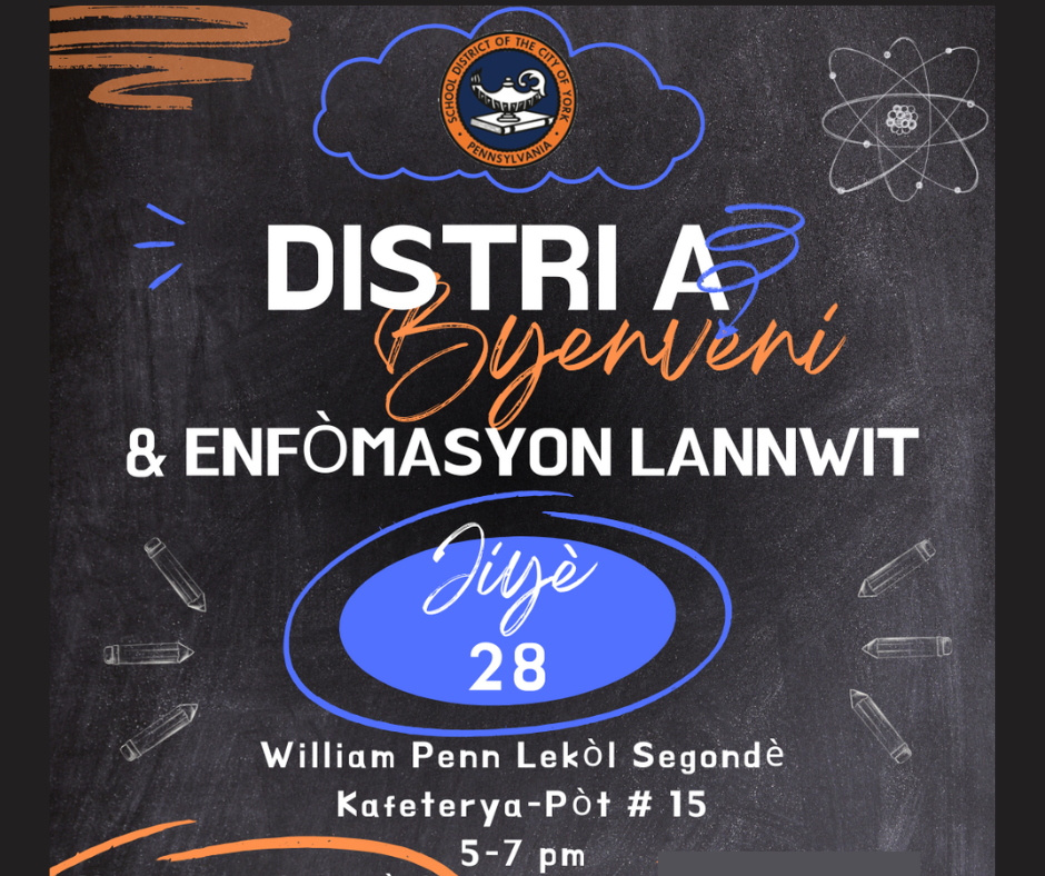 Graphic for the School District of the City of York's Welcome & Information Night on July 28th from 5-7 PM at William Penn Senior High School.