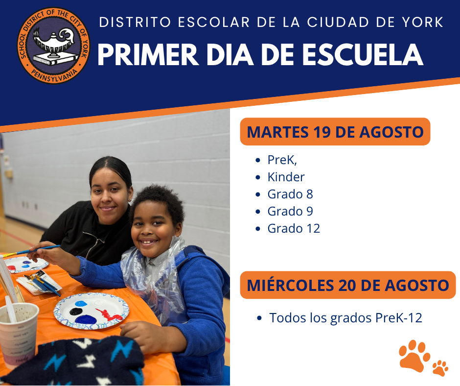 First Day of School Update Graphic for the School District of the City of York. On Tuesday, August 19, students in grades PreK, Kindergarten, Grade 8, Grade 9, and Grade 12 will report to school. On Wednesday, August 20, all students in grades PreK-12 will report to school.