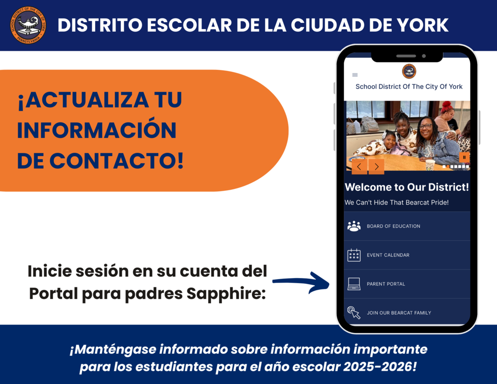 Graphic for the School District of the City of York with the word "Update your contact information! Log into your Sapphire Parent Portal Account with a picture of a mobile phone. Stay informed on important student information for the 2025-2026 school year!"