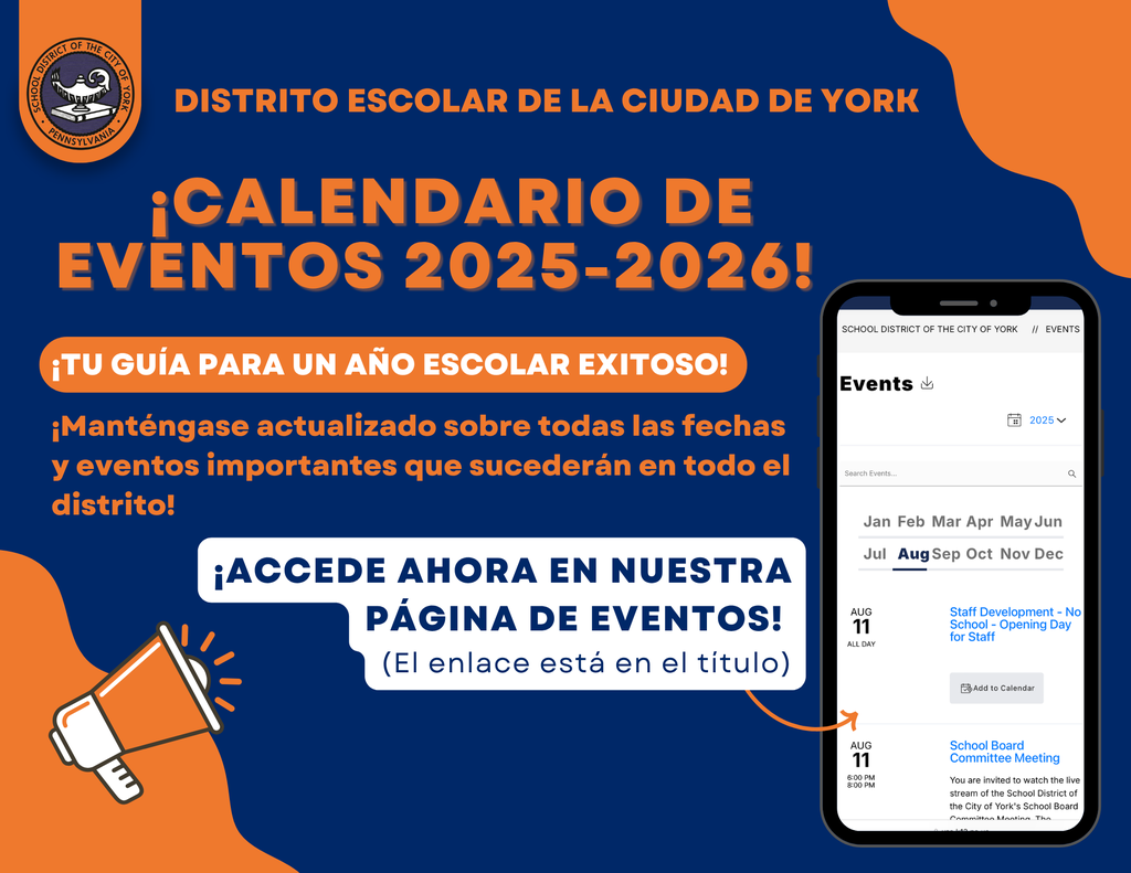 Graphic for the School District of the City of York's 2025-2026 Events Calendar with the words "Your guide to a successful school year! Stay updated on all of the important dates and events that will be happening across the district! Access it now on our events page! (Link is in the caption)"