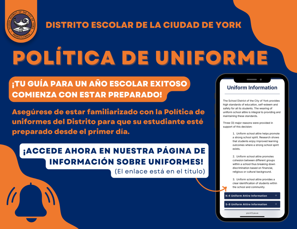 Graphic for the School District of the City of York's Uniform Policy with the words "Your guide to a successful school year starts with being prepared! Make sure you're familiar with the District's Uniform Policy so your student is ready from day one. Access it now on our uniform information page! (Link is in the caption)"