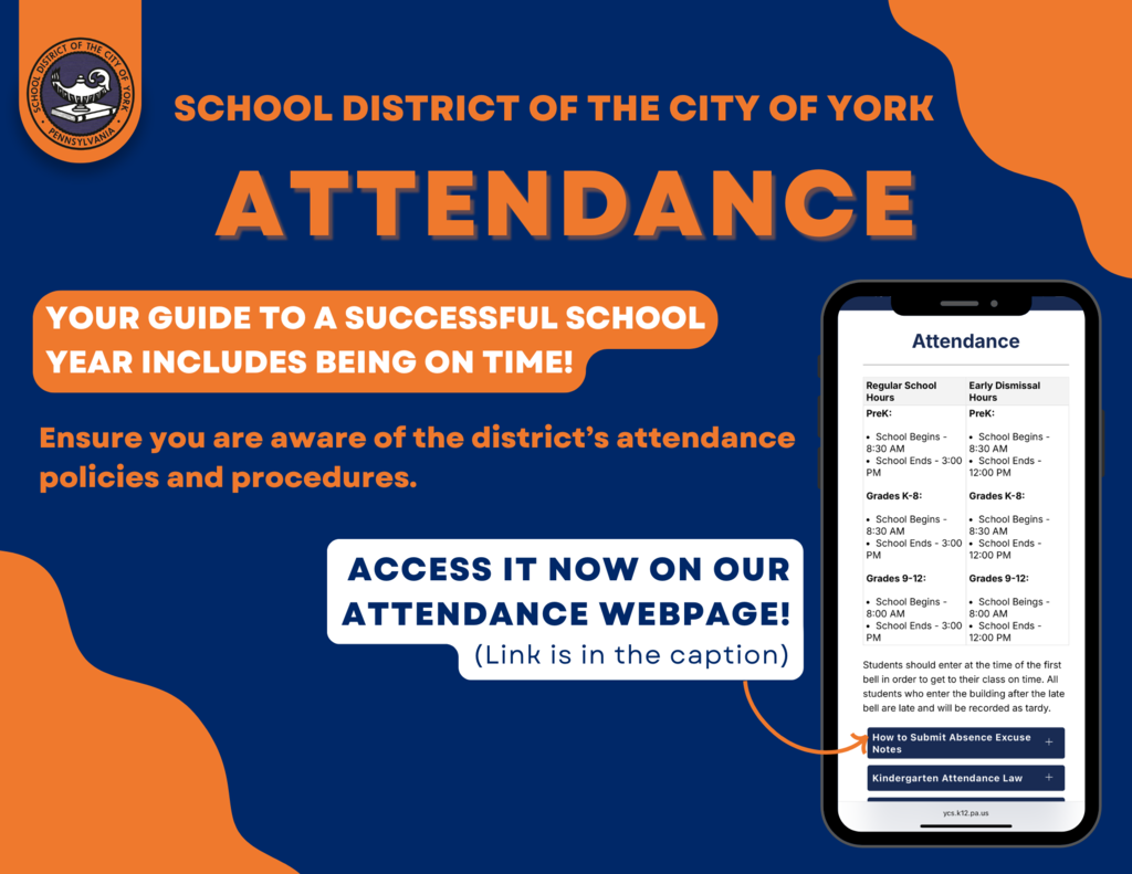 Graphic for the School District of the City of York's Attendance Page with the words "Your Guide to a successful school year includes being on time! Access it now on our Attendance Webpage! (Link is in the caption)"