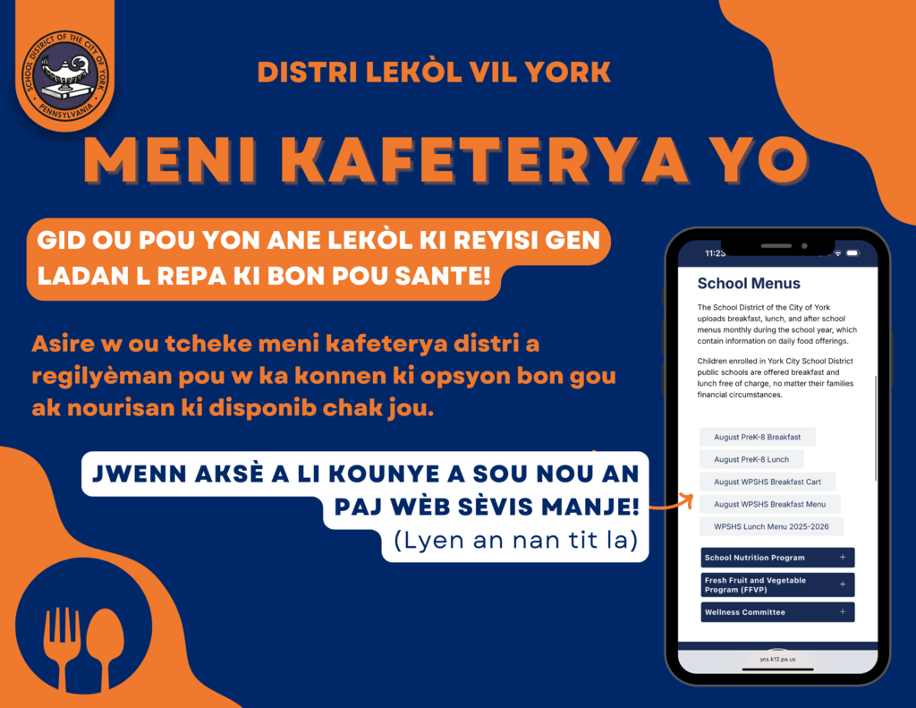 Graphic for the School District of the City of York's Cafeteria Menus with the words "Your guide to a successful school year include healthy meals! Be sure to check the district's cafeteria menus regularly so you know what delicious and nutritious options are available each day. Access it now on our Food Services Webpage! (Link is in the caption)"