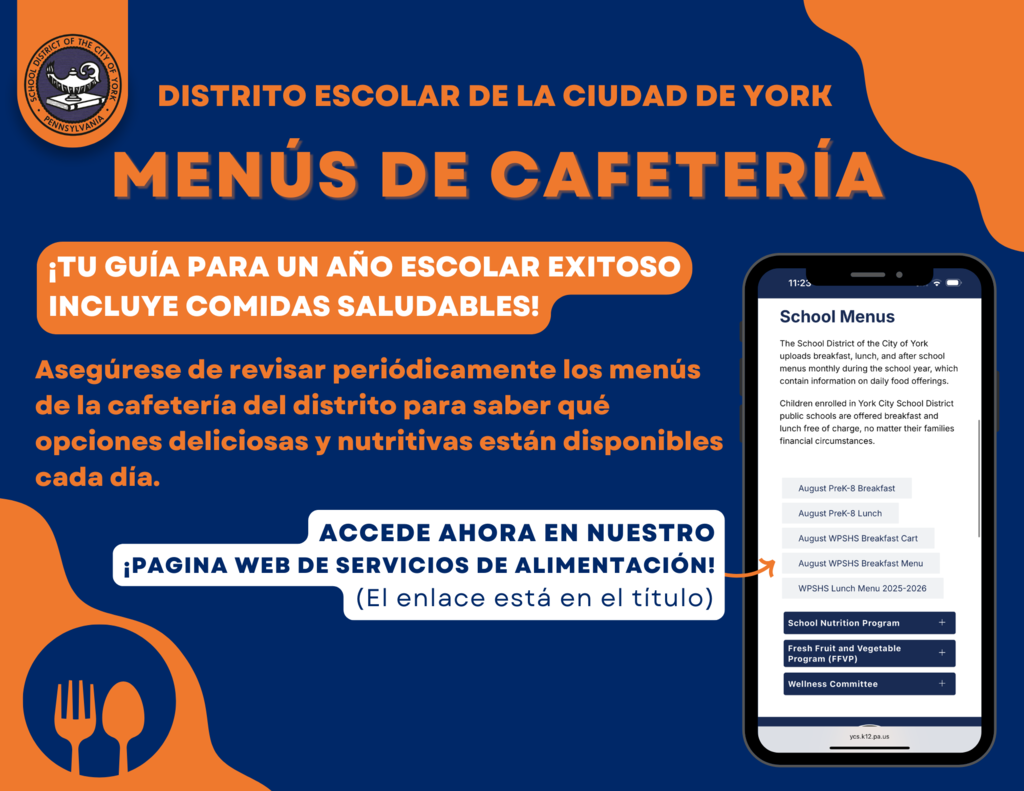 Graphic for the School District of the City of York's Cafeteria Menus with the words "Your guide to a successful school year include healthy meals! Be sure to check the district's cafeteria menus regularly so you know what delicious and nutritious options are available each day. Access it now on our Food Services Webpage! (Link is in the caption)"