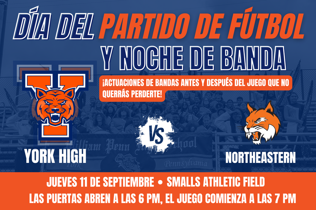 Promotional graphic for York High Football Gameday and Band Night. York High vs. Northeastern on Thursday, September 11th at Smalls Athletic Field. Gates open at 6 PM, game begins at 7 PM. Pre-game and post-game band performances included.