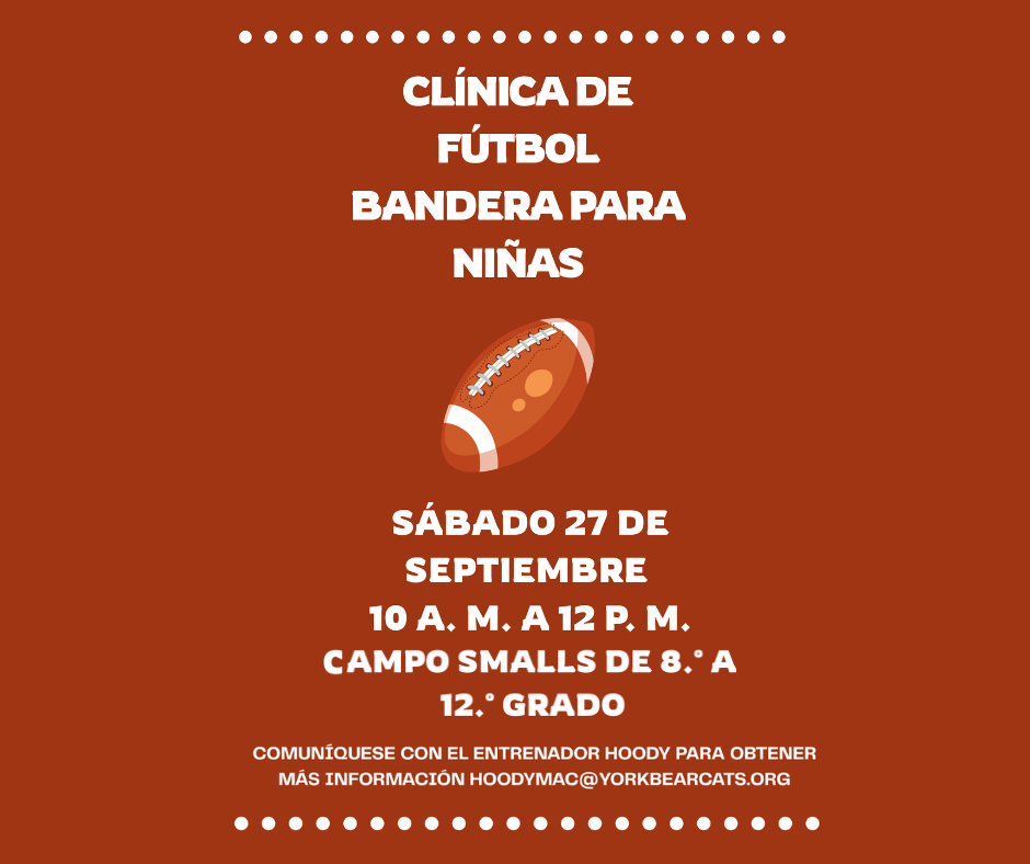 Promotional graphic for a girls flag football clinic on September 27th, 10 AM-12 PM, for grades 8-12 at Smalls Field. Contact info included.