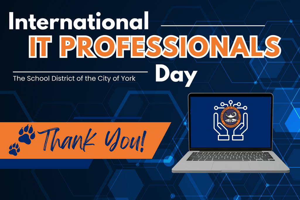 Graphic celebrating International IT Professionals Day, featuring a laptop with The School District of the City of York's logo and a “Thank You!” message.