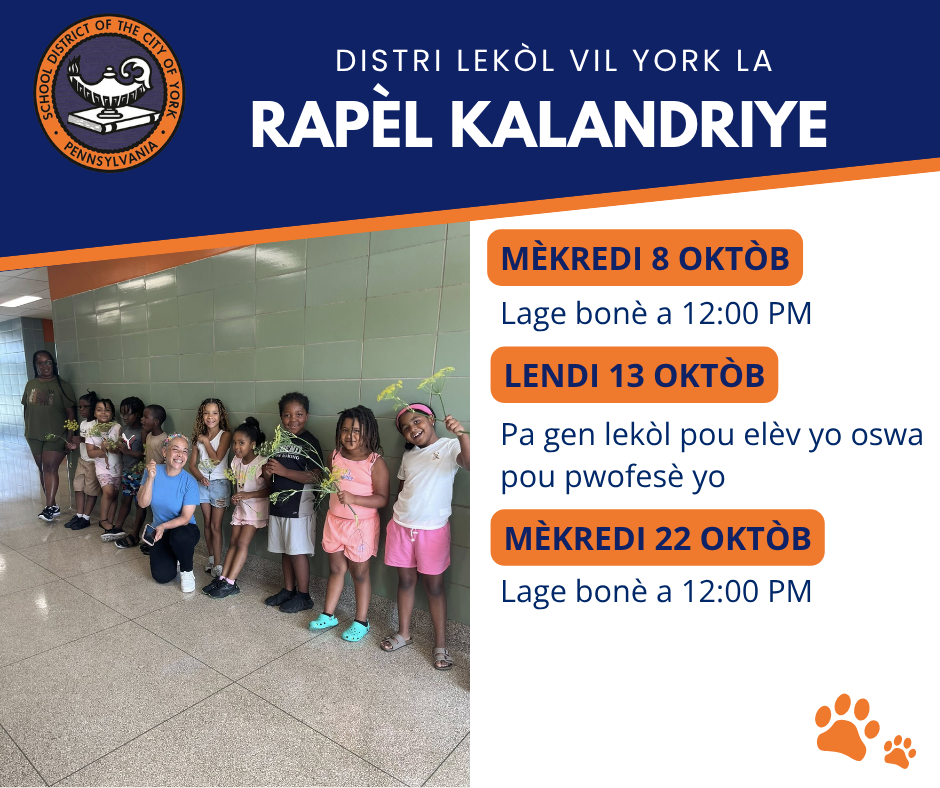 A graphic displaying the School District of the City of York's Calendar Reminders for the month of October. Left: A picture of an adult and smiling children holding flowers in a school hallway. Right: Notices for Early Dismissals on October 8, 22, and No School on October 13.