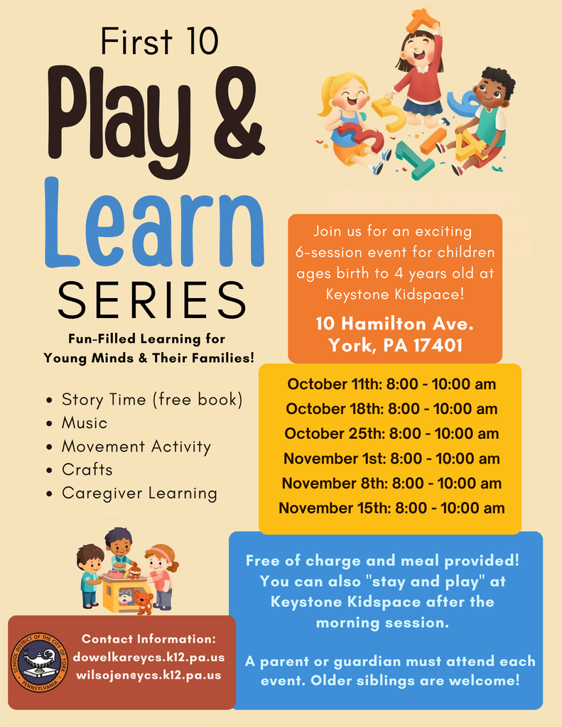 Flyer for "First 10 Play & Learn Series" detailing a 6-session event for kids aged birth to 4 at Keystone Kidspace, York, PA, with activities like storytime, music, crafts. Dates: October 11 to November 15, 8-10 AM. Free entry and meals. Image of joyful kids playing.