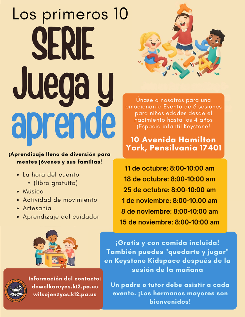 Flyer for "First 10 Play & Learn Series" detailing a 6-session event for kids aged birth to 4 at Keystone Kidspace, York, PA, with activities like storytime, music, crafts. Dates: October 11 to November 15, 8-10 AM. Free entry and meals. Image of joyful kids playing.