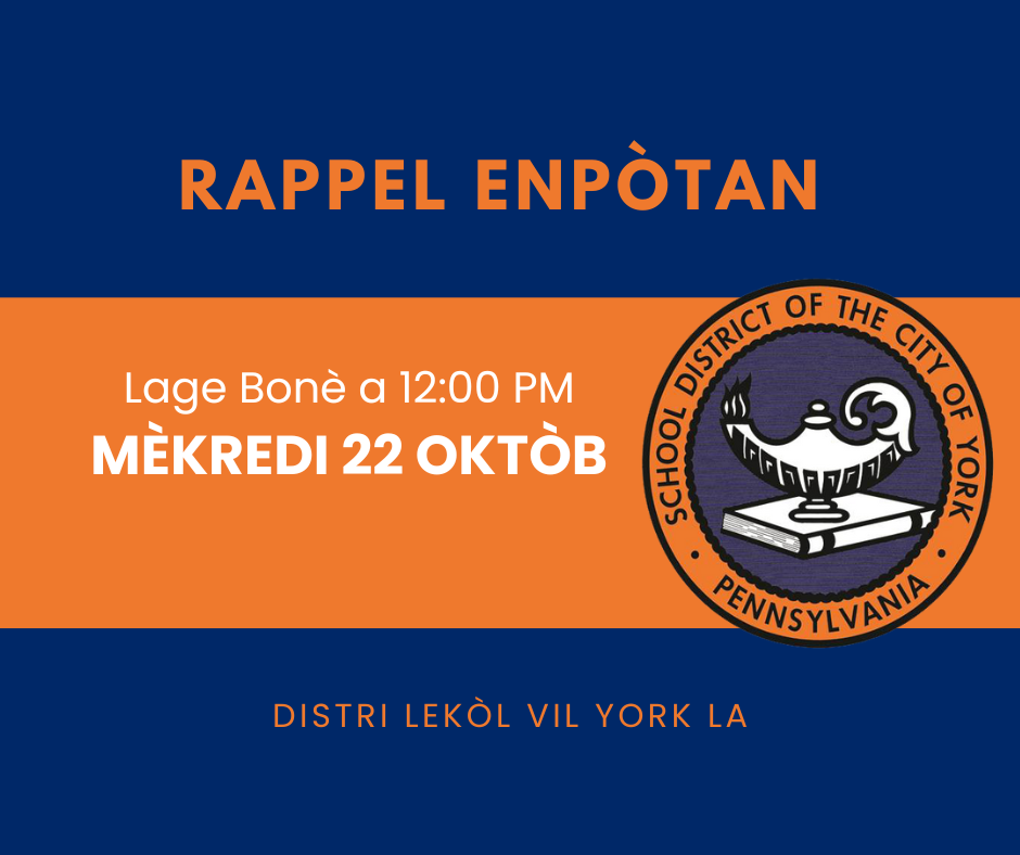 Graphic reminder for early dismissal at 12 PM on October 22 for the School District of the City of York.