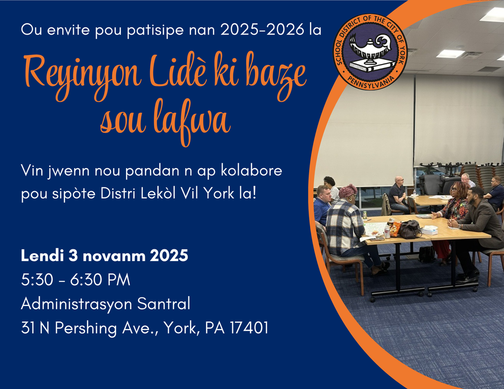 Invitation for the School District of the City of York's 2025-2026 Faith-Based Leaders Meeting, featuring a photo of diverse attendees at tables in discussion. Event details are included on the graphic.