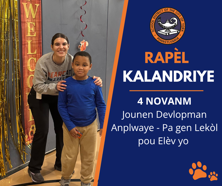 A woman in a Bearcat Pride sweatshirt is standing next to a student in a blue shirt, in front of a welcome sign and a calendar reminder for November 4th - Staff Development Day - No school for students.