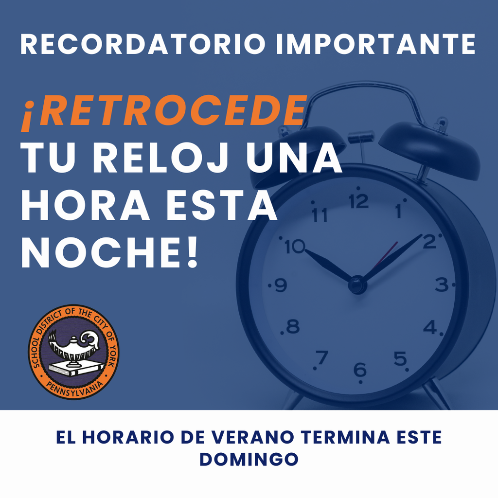 Reminder graphic advising to turn clocks back one hour for Daylight Saving Time ending this Sunday, with a clock image and the School District of the City of York's logo.