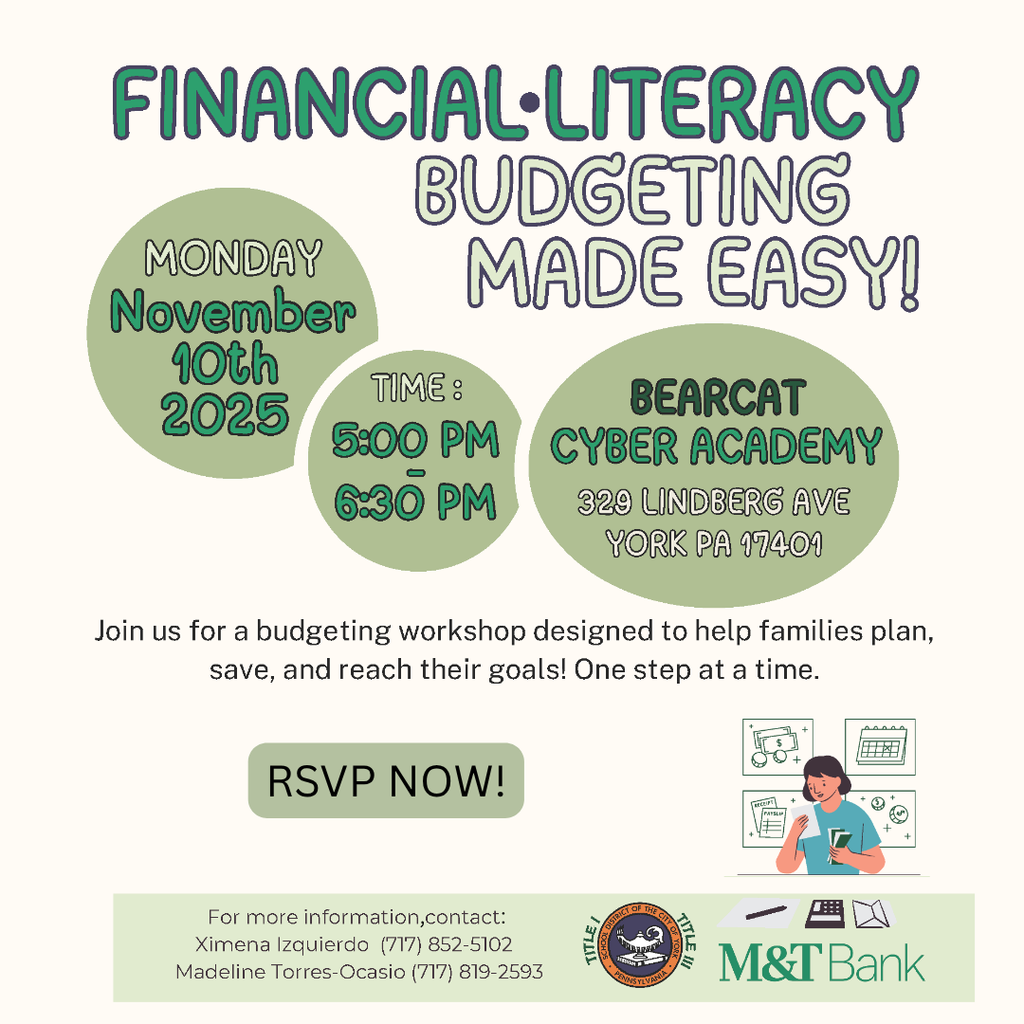 Flyer for a financial literacy workshop titled "Budgeting Made Easy" on November 10, 2025, at Bearcat Cyber Academy (329 Lindberg Ave, York, PA 17401). Workshop is from 5:00 PM to 6:30 PM. Includes RSVP button, contact info for Ximena Izquierdo and Madeline Torres-Ocasio, and M&T Bank logo. Illustrated person with financial planning icons.