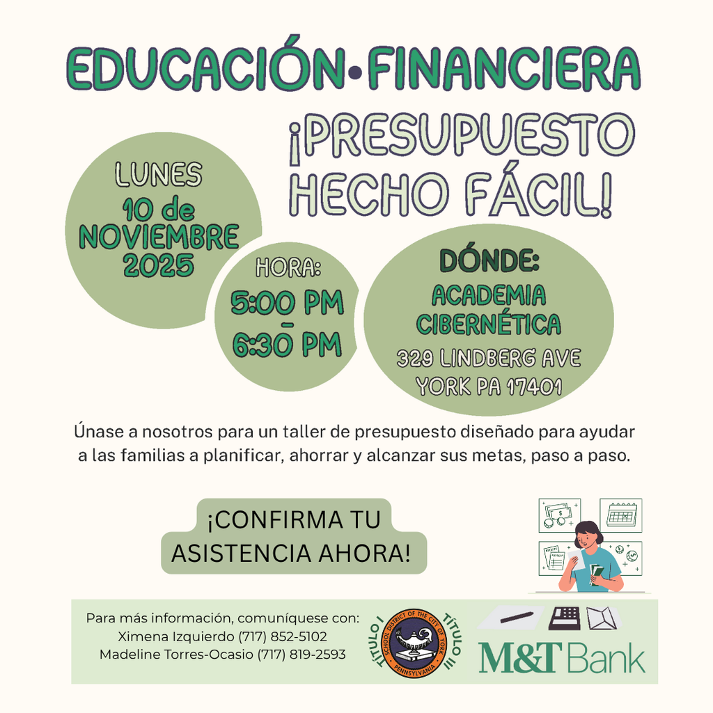 Flyer for a financial literacy workshop titled "Budgeting Made Easy" on November 10, 2025, at Bearcat Cyber Academy (329 Lindberg Ave, York, PA 17401). Workshop is from 5:00 PM to 6:30 PM. Includes RSVP button, contact info for Ximena Izquierdo and Madeline Torres-Ocasio, and M&T Bank logo. Illustrated person with financial planning icons.
