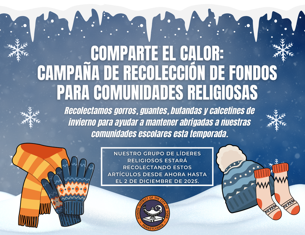 The School District of the City of York's winter collection drive poster featuring hats, gloves, scarves, socks, and snowflakes. Text reads: "Share the warmth: A Faith-Based communities collection drive. Collecting winter hats, gloves, scarves, and socks to help keep our school communities warm this season. Our Faith-Based Leaders Group will be collecting these items from now until December 2, 2025."