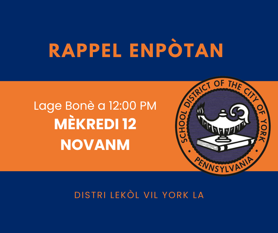 Graphic reminder for early dismissal at 12 PM on November 12 for the School District of the City of York.