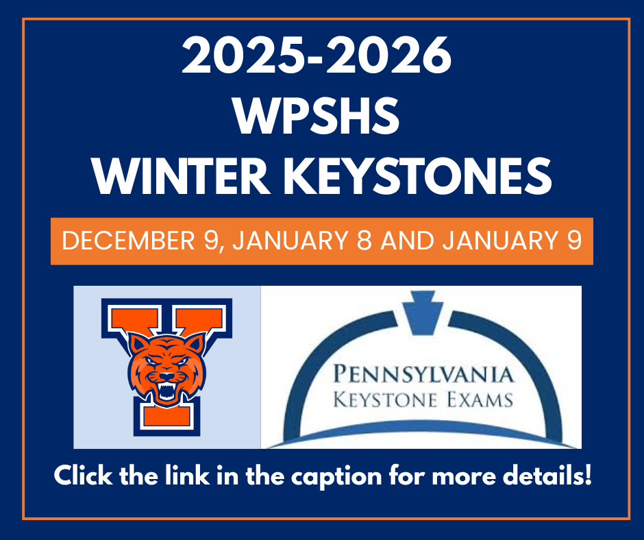 2025-2026 Winter Keystone exams dates for William Penn Senior High School: December 9, January 8, and January 9. Includes William Penn Senior High School's logo and the Pennsylvania Keystone Exams logo. There is text at the bottom that says "Click the link in the caption for more details!"
