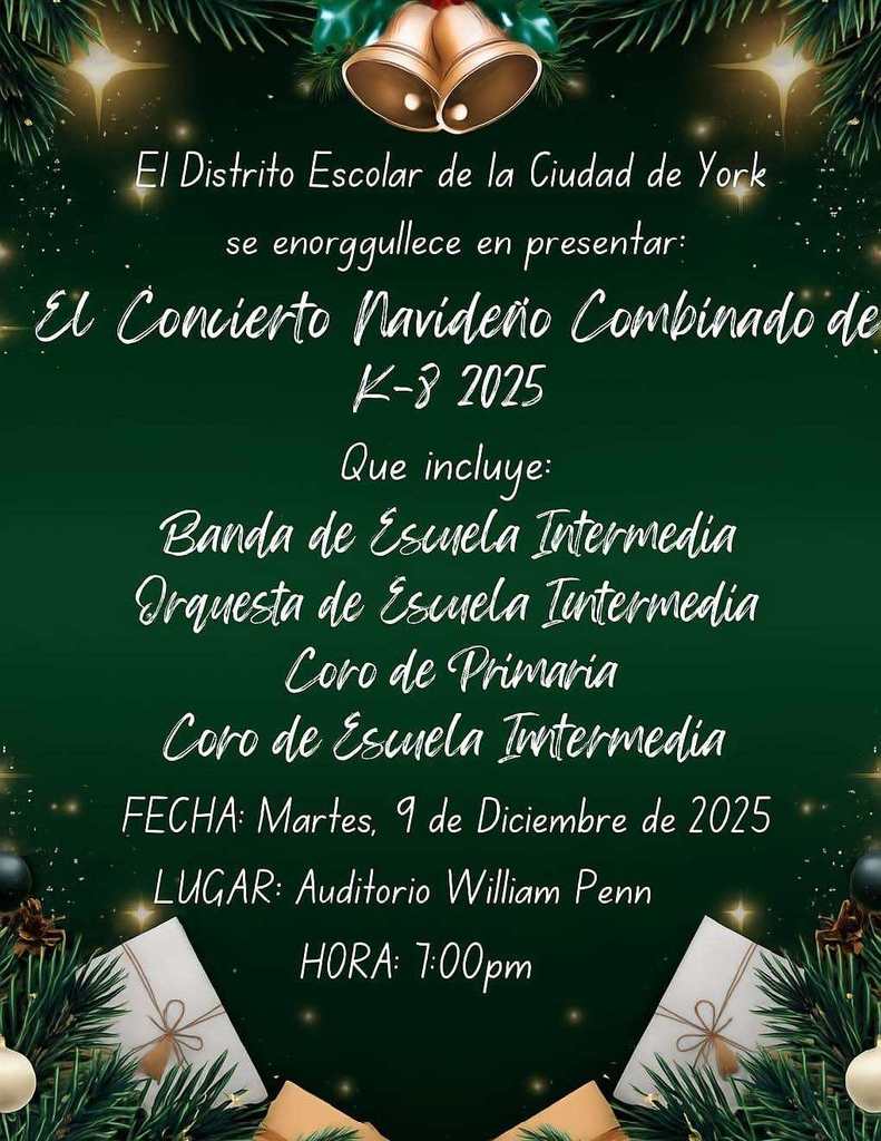 Festive holiday concert flyer for the School District of the City of York's K-8 Holiday Concert with evergreen garlands, ornaments, and bells on a green background. Includes date and time: Tuesday, December 9, 2025, 7:00 PM in the William Penn Auditorium.