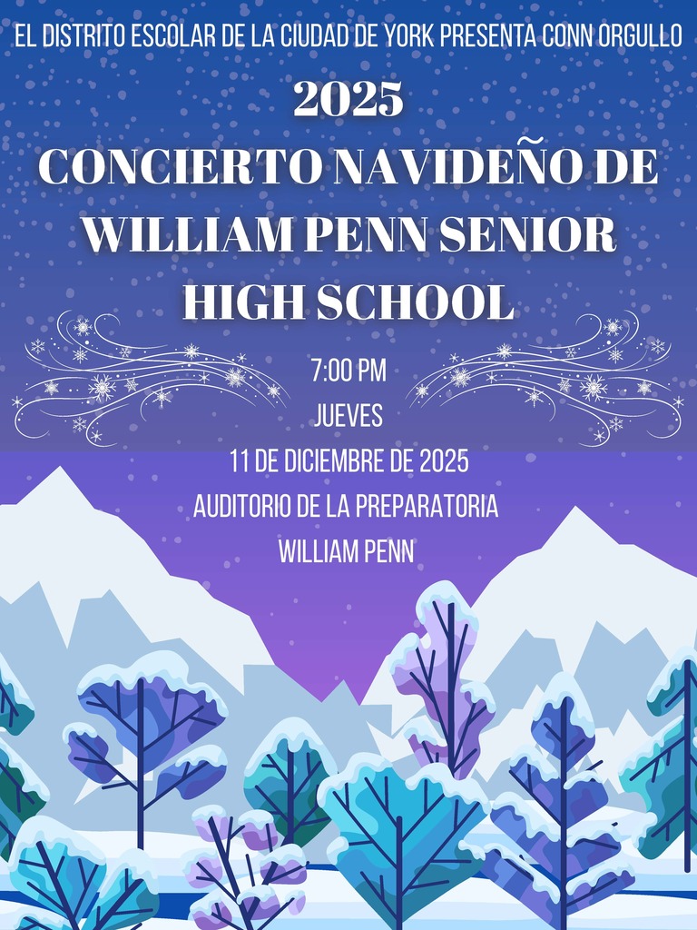 Holiday concert poster for the School District of the City of York's 2025 William Penn Senior High School Holiday Concert, set against a snowy mountain scene with trees. Details include the date (December 11, 2025), time (7:00 PM), and the location (William Penn Senior High School Auditorium).