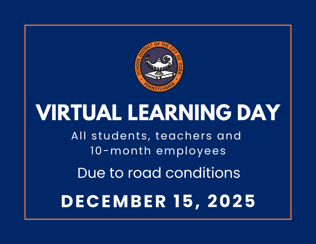 A graphic stating a "Virtual Learning Day" for the School District of the City of York's students, teachers and 10-month employees on December 15, 2025, due to road conditions. The School District of the City of York's logo is displayed at the top of the graphic.