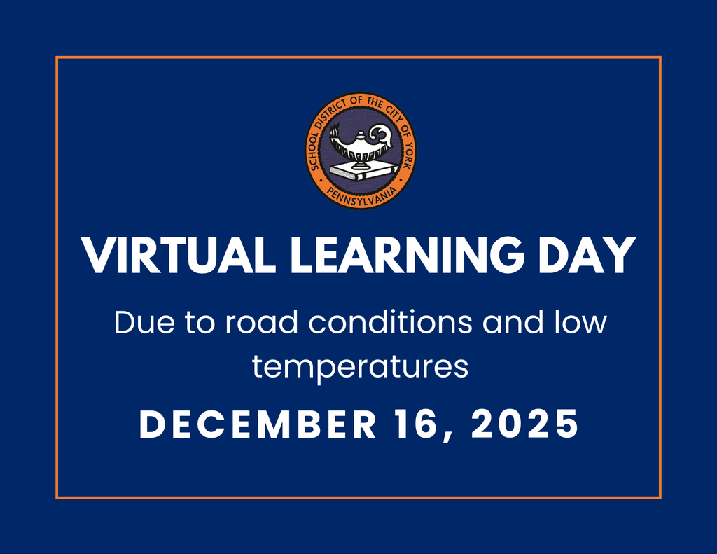 A graphic stating a "Virtual Learning Day" for the School District of the City of York on December 16, 2025, due to road conditions and low temperatures. The School District of the City of York's logo is displayed at the top of the graphic.