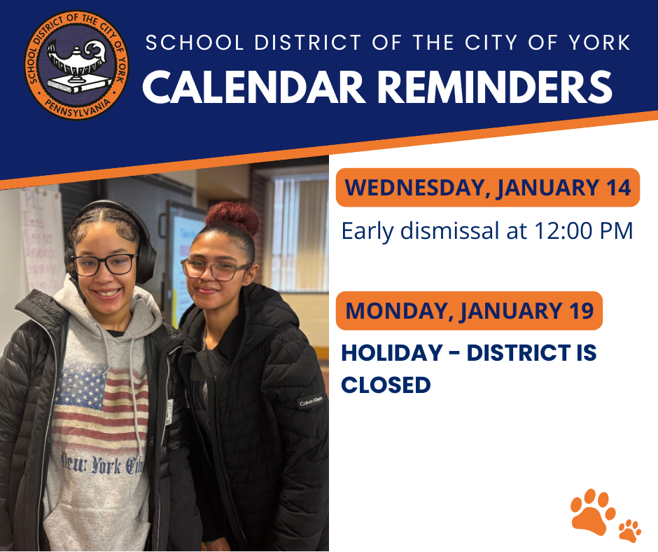 The School District of York's calendar reminders for the month of January. Early dismissal at 12:00 PM on January 14 and holiday - district is closed on January 19. Two students are standing next to each other smiling in a school library.