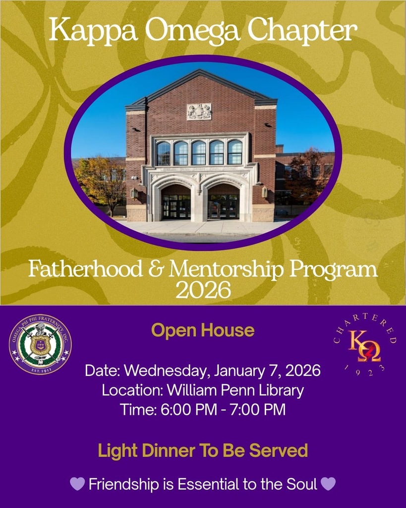 flyer with that is displaying the following information. Kappa Omega Chapter , Fatherhood & Mentorship Program 2026 , Open House, is on Wednesday January 7, 2026, at William Penn Library from 6:00 - 7:00 PM. There will be a light dinner served.