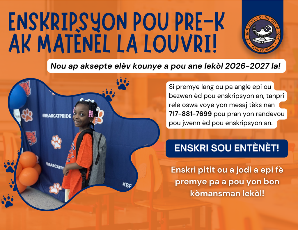 2026-2027 Pre-K and Kindergarten registration flyer for the School District of the City of York. A student in an orange shirt is standing with a backpack in front of a backdrop that has the words #BEARCATPRIDE on it, paw prints, and a bear. Text for registration details and contact information are included on the flyer..