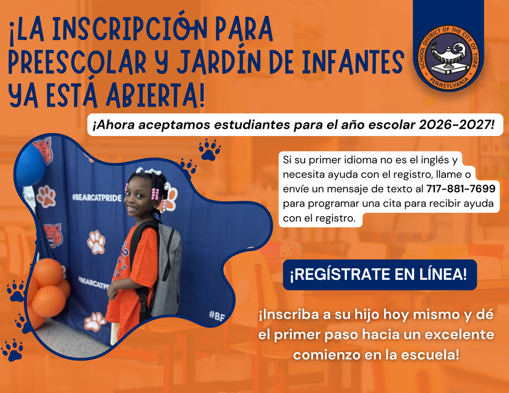 2026-2027 Pre-K and Kindergarten registration flyer for the School District of the City of York. A student in an orange shirt is standing with a backpack in front of a backdrop that has the words #BEARCATPRIDE on it, paw prints, and a bear. Text for registration details and contact information are included on the flyer..