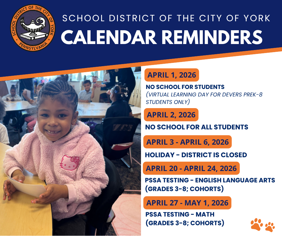 Young girl smiling in a classroom, next to school calendar reminders for April for the School District of the City of York: no school days, district holiday, and PSSA testing.
