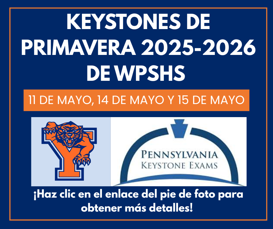 2025-2026 Spring Keystone exams dates for William Penn Senior High School: May 11, May 14, and May 15. Includes William Penn Senior High School's logo and the Pennsylvania Keystone Exams logo. There is text at the bottom that says "Click the link in the caption for more details!"
