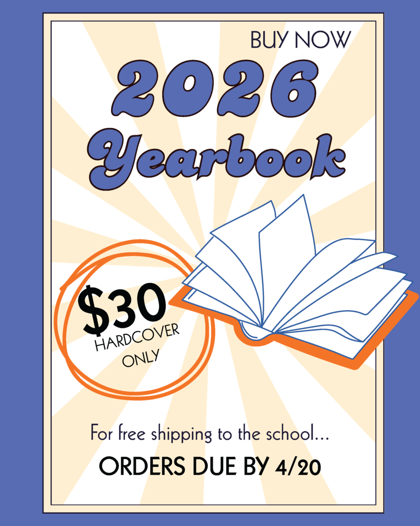 Promotional flyer for the 2026 yearbook with 'Buy Now' at the top. Blue and orange theme with an open book illustration. Price is $30 for hardcover, orders due by 4/20 for free school shipping.