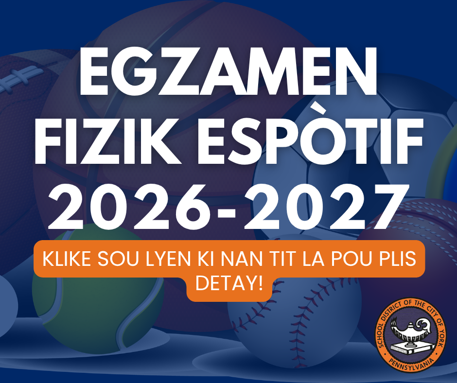Text reads "2026-2027 Sports Physicals" over sports equipment background. Orange banner at the bottom says, "Click the link in the caption for more details!" The School District of the City of York's logo is displayed in the bottom right corner of the graphic.